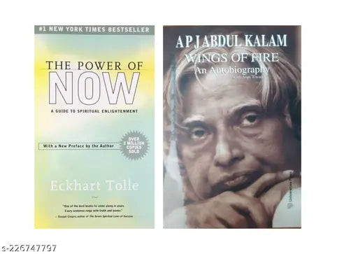THE POWER OF NOW  BY ECKHART TOLLE + WINGS OF FIRE AN AUTOBIOGRAPHY BY APJ ABDUL KALAM