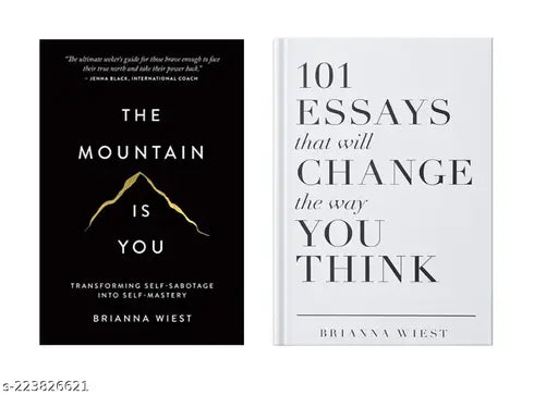 THE MOUNTAIN IS YOU BY BRIANNA WIEST + 101 ESSAYS THAT WILL CHANGE THE WAY YOU THINK BY BRIANNA WIEST