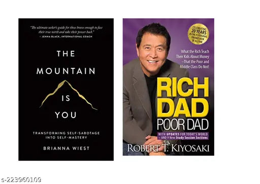 THE MOUNTAIN IS YOU BY BRIANNA WIEST + RICH DAD POOR DAD BY ROBERT KIYOSAKI