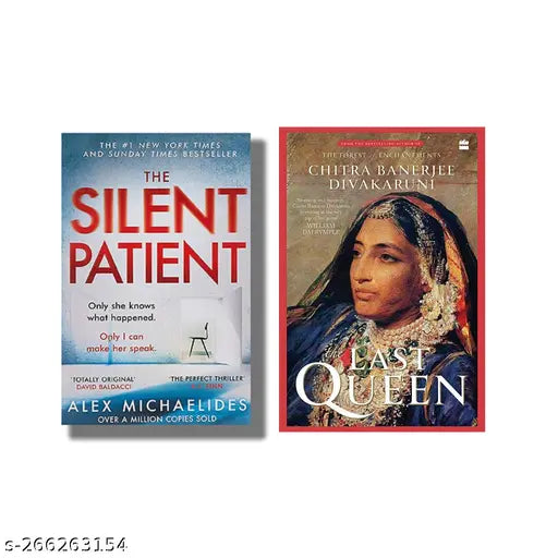 SILENT PATIENT BY ALEX MICHAELIDES +  LAST QUEEN BY CHITRA BANERJEE DIVAKARUNI