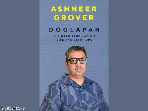 DOGLAPAN BY ASHNEER GROVER