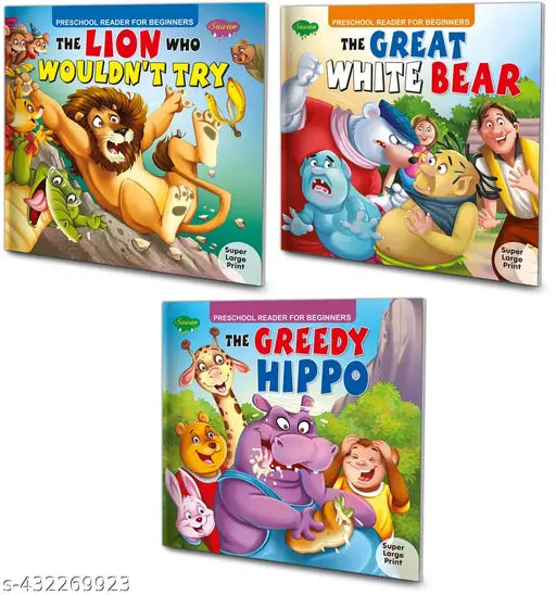 The Lion who wouldn't Try  The Greedy Hippo and The Great White Bear books for kids : Educational books for kids  Early readers books for kids  children story books - Set of 3 Story books for kids (Paperback).