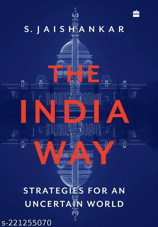 THE INDIA WAY  BY S. JAISHANKAR