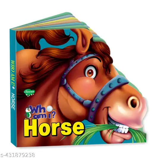 Horse 'Who Am I' Die-Cut Shape Board-Book : Learning book for kids  Educational book for kids  Board book for kids.