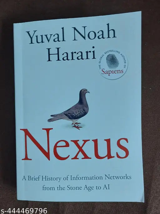 Nexus :- A Brief History Of Information Network From The Stone Age To AI (English  Paperback  Yuval Noah Harari)