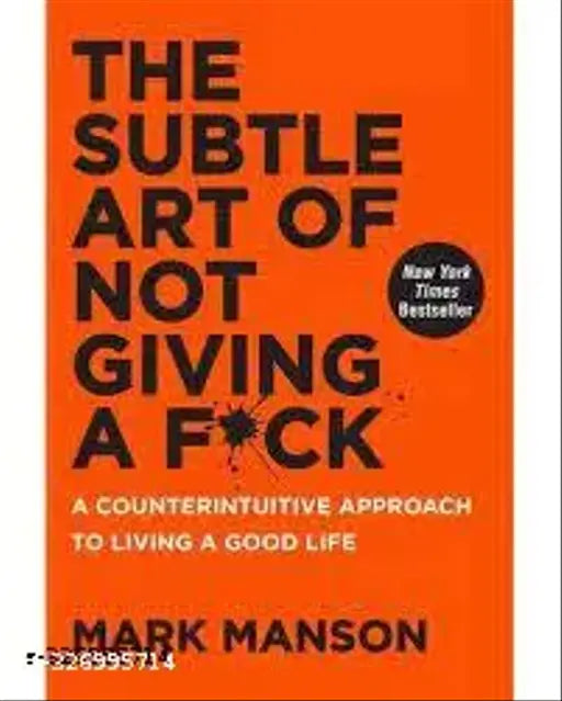 Subtile Art Of Not Giving A F*uck
