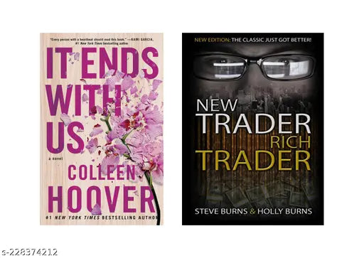 IT END WITH US BY COLLEEN HOOVER +NEW TRADER RICH TRADER BY STEVE BURNS