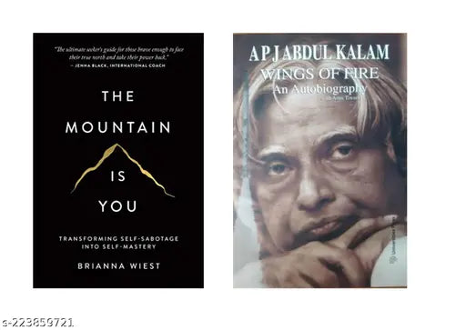 THE MOUNTAIN IS YOU BY BRIANNA WIEST + WINGS OF FIRE AN AUTOBIOGRAPHY BY APJ ABDUL KALAM