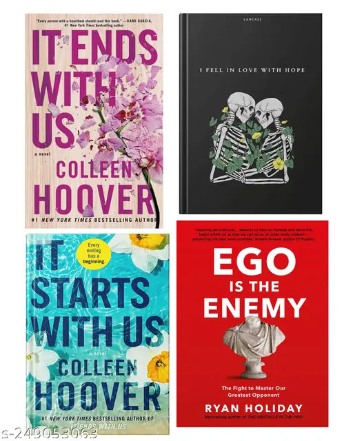 IT END WITH US BY COLLEEN HOOVER  + IT STARTS WITH US BY COLLEEN HOOVER  + I FELL IN LOVE WITH HOPE BY LANCALI + EGO IS THE ENEMY BY RYAN HOLIDAY