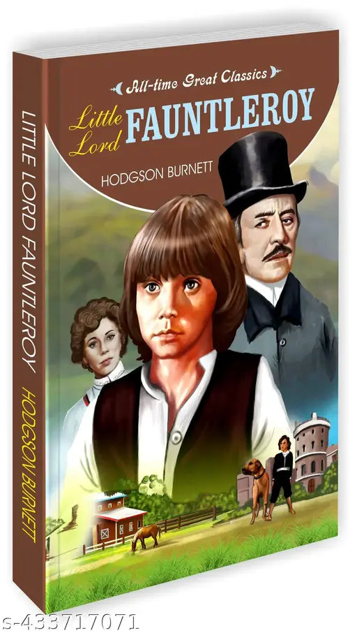Little Lord Fauntleroy : Children's books for learning  Kids learning books  Novel for kids - All Time Great Classics Novels