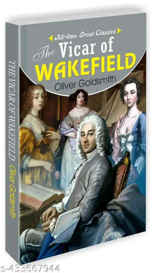 The Vicar of Wakefield : Educational adventure novels for kids  Story collections for children  Kids learning novel - All Time Great Classics Novels
