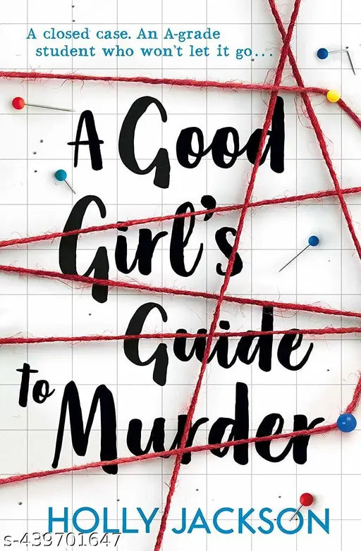 The Good Girl's Guide to Murder: Book 1 (A Good Girl?s Guide to Murder)
