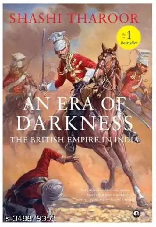 An Era Of Darkness: The British Empire In India Shashi Tharoor  (Paperback  Shashi Tharoor)