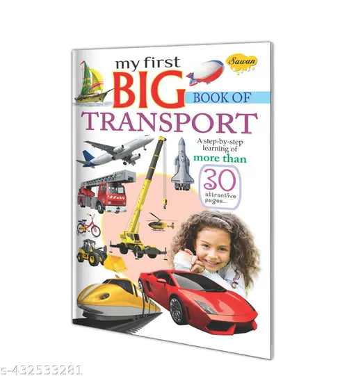 My First Big Book of Transport for kids : My first learning book  Kids learning book  Big picture book  Educational book for kids.
