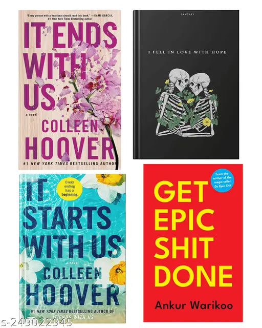 IT END WITH US BY COLLEEN HOOVER  + IT STARTS WITH US BY COLLEEN HOOVER  + I FELL IN LOVE WITH HOPE BY LANCALI + GET EPIC SHIT DONE BY ANKUR WARIKOO
