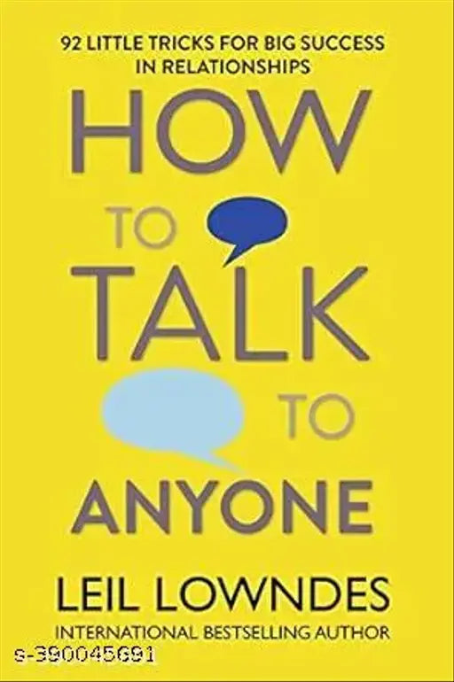 How to Talk to Anyone: 92 Little Tricks for Big Success in Relationships Paperback 25 July 2014
