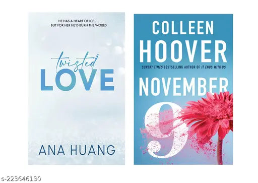 TWISTED LOVE BY ANA HUANG + 9 NOVEMBER BY COLLEEN HOOVER
