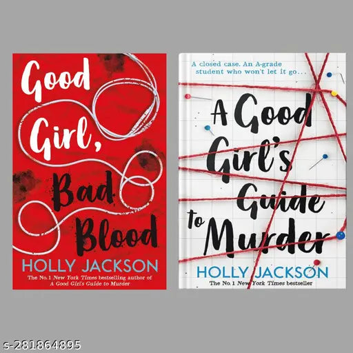 A GOOD GIRL'S GUIDE TO MURDER  BY HOLLY JACKSON + Good Girl  Bad Blood BY HOLLY JACKSON