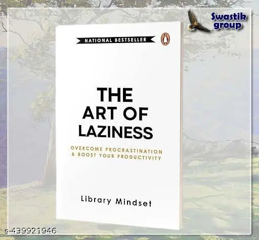 The Art of Laziness: Overcome Procrastination and Boostt Your Productivity - English Paperback By  [ Library Mindset ]