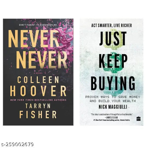 NEVER NEVER  BY COLLEEN HOOVER + JUST KEEP BUYING BY NICK MAGGIULLI