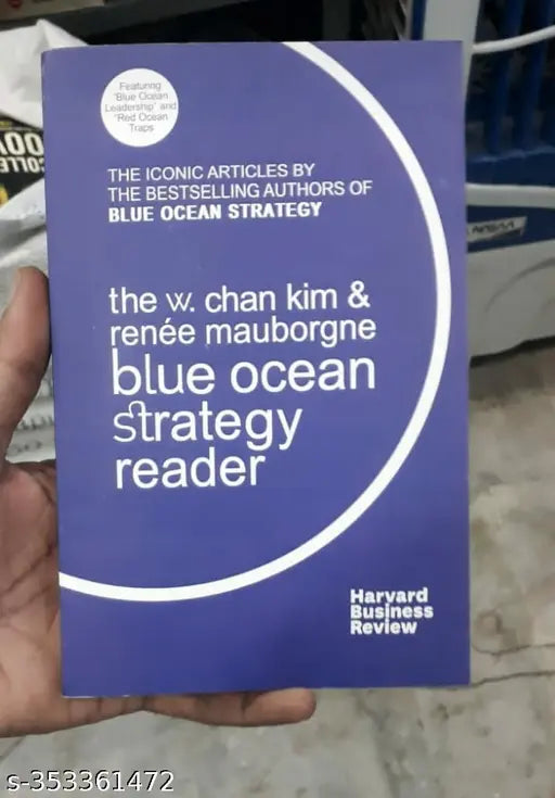 The W.  Chan kim And Renee Moborgne Blue Ocean Strategy Reader (Paperback  Kim.  Chan)