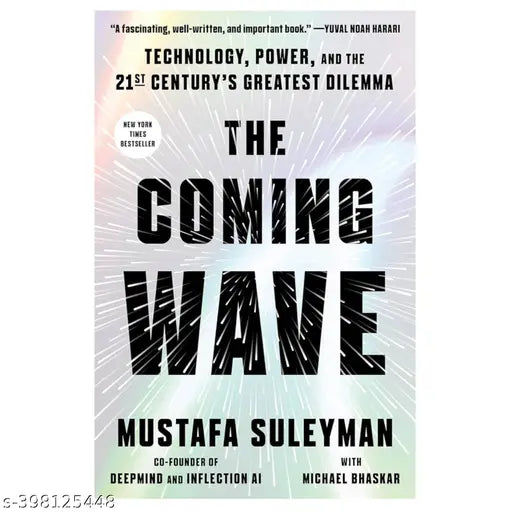 The Coming Wave By Mustafa Suleyman With Michal Bhaskar