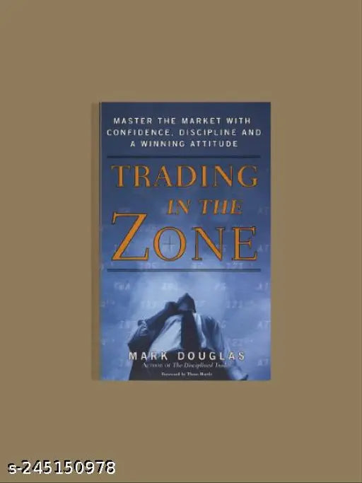 TRADING IN THE ZONE BY MARK DOUGLAS