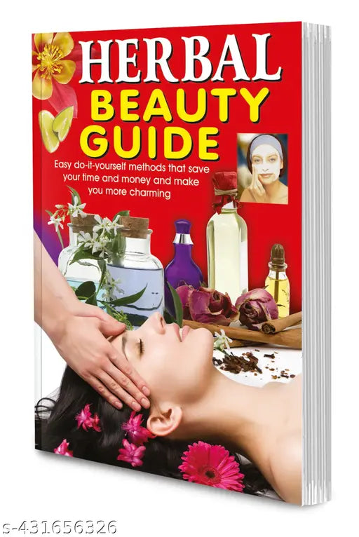 Herbal Beauty Guide Book : Beautycare Books  Beautycare Remedies  Herbal Beauty  Natural Hair Care - Health Fitness and Beauty Care Books.