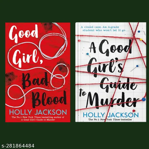 A GOOD GIRL'S GUIDE TO MURDER  BY HOLLY JACKSON + Good Girl  Bad Blood BY HOLLY JACKSON