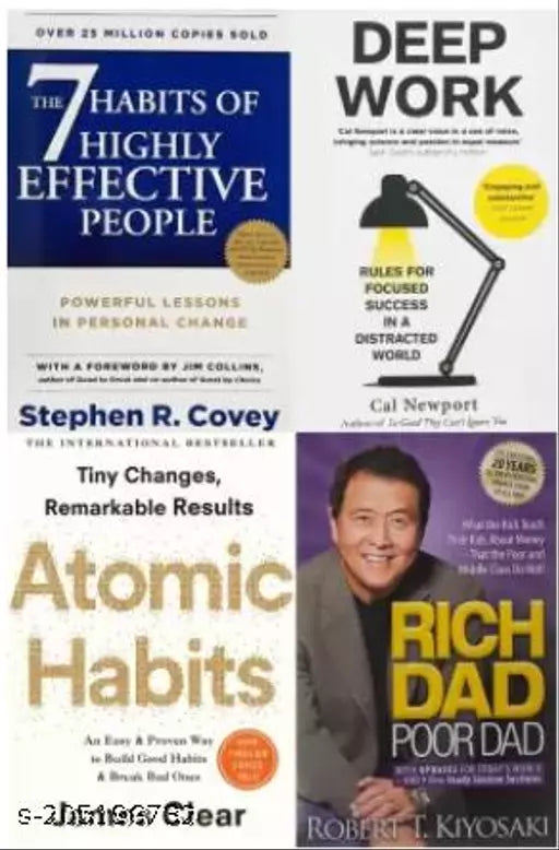 The 7 Habits Of Highly Effective People+ Deep Work+ Atomic Habits+ Rich Dad Poor Dad (4 BOOKS COMBO) (ENGLISH  PAPERBACK)