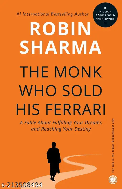 THE MONK WHO SOLD HIS FERRARI BY ROBIN SHARMA