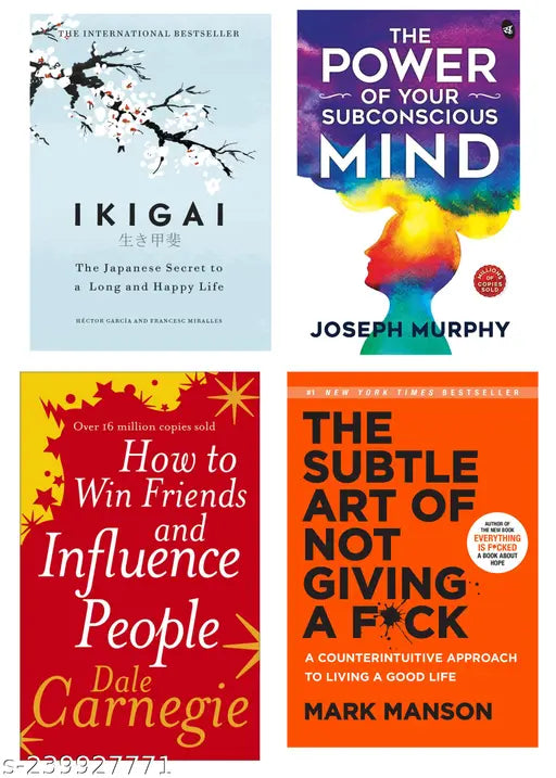 HOW TO WIN FRIENDS AND INFLUENCE PEOPLE BY DALE CARNEGIE + THE POWER OF SUBCONSCIOUS MIND BY  JOSEPH MURPHY + IKIGAI BY  HECTOR GARCIA + THE SUBTLE ART OF NOT GIVING A BY MARK MANSON