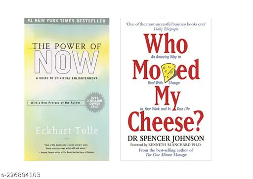 THE POWER OF NOW  BY ECKHART TOLLE + WHO MOVED MY CHEESE BY DR SPENCER