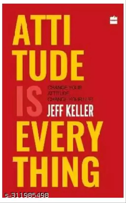 Attitude Is Everything