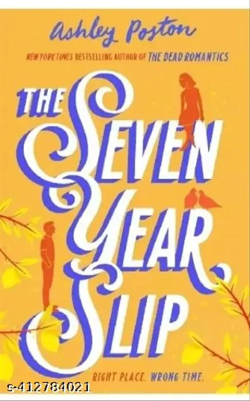 The Seven Year Slip (English  Paperback  Ashley  Poston)