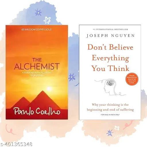 The Alchemist + Don't Believe Everything You Think
