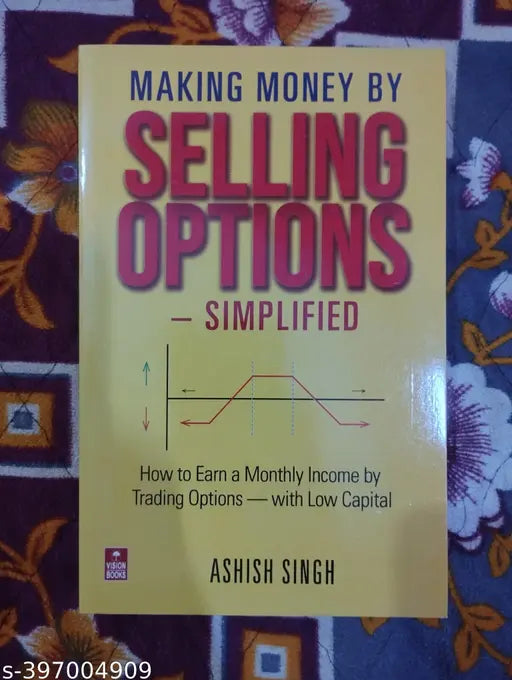 Make By Selling Options - Simplified  (English  Paperback  Ashish Singh)