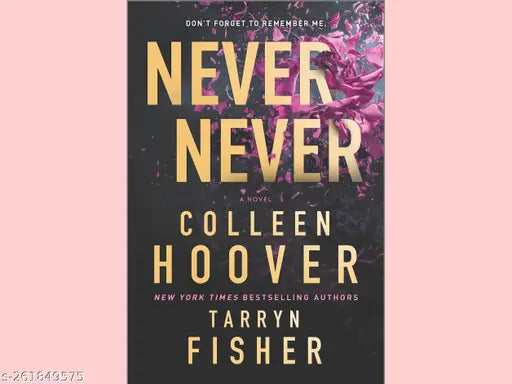 NEVER NEVER  BY COLLEEN HOOVER