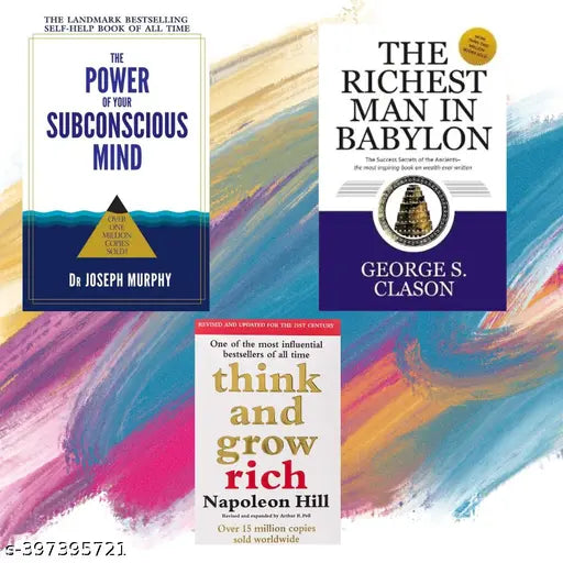 THE POWER OF YOUR SUBCONSCIOUS MIND + THINK AND GROW RICH + THE RICHEST MAN IN BABYLON
