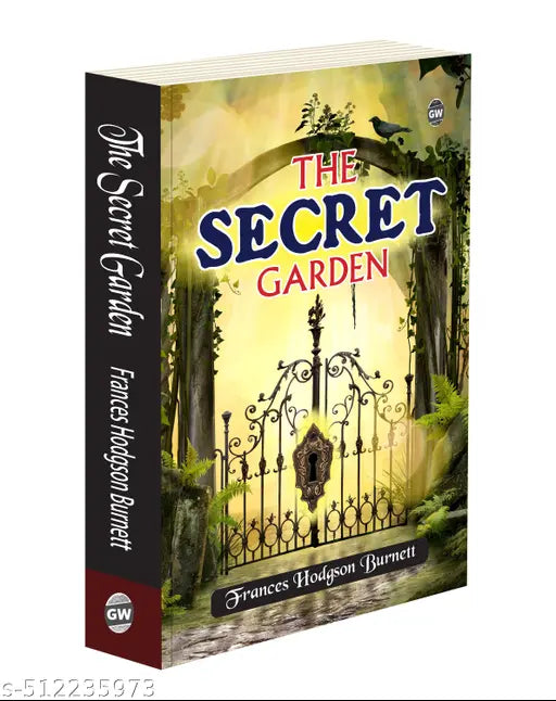 The Secret Garden by Hodgson Burnett (Paperback) : Best Classic Tale  All-Time Best Children’s Novel  Must-Read Story of Healing and Growth