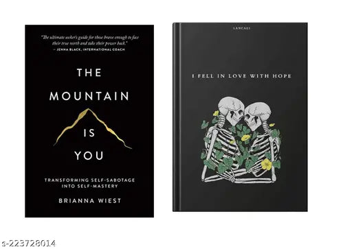 THE MOUNTAIN IS YOU BY BRIANNA WIEST + I FELL IN LOVE WITH HOPE BY LANCALI