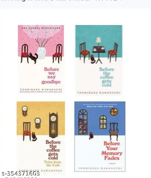 ( Combo of 4 Books ) Collection Set [Before the Coffee Gets Cold &Tales from the Cafe & Before Your Memory Fades & Before We Say Goodbye] (Paperback) By Toshikazu Kawaguchi