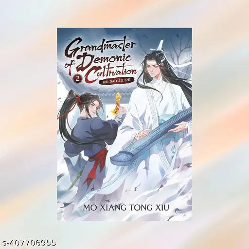 Grandmaster of Demonic Cultivation: Mo Dao Zu Shi (Novel) Vol. 2