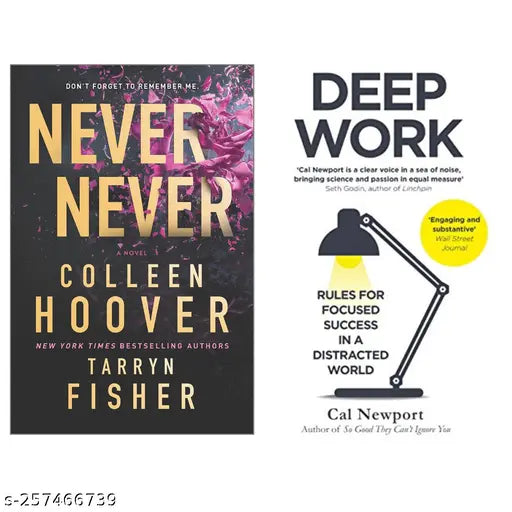 NEVER NEVER  BY COLLEEN HOOVER + DEEP WORK BY CAL NEWPORT
