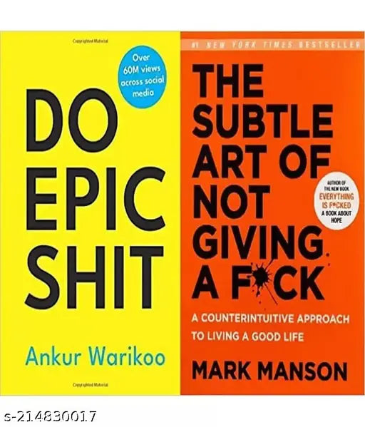 THE SUBTLE ART OF NOT GIVING A F*CK BY MARK MANSON+DO EPIC SHIT BY  ANKUR  WARIKOO