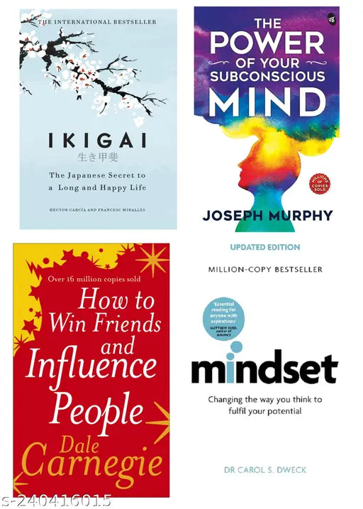 HOW TO WIN FRIENDS  INFLUENCE PEOPLE BY DALE CARNEGIE + THE POWER OF SUBCONSCIOUS MIND BY  JOSEPH MURPHY + IKIGAI BY  HECTOR GARCIA + THE MINDSET  BY DR CAROL S DWECK