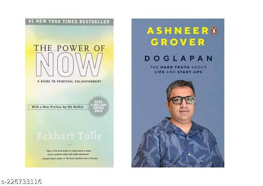 THE POWER OF NOW  BY ECKHART TOLLE + DOGLAPAN BY ASHNEER GROVER