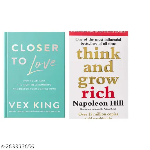CLOSER TO LOVE BY VEX KING + THINK AND GROW RICH BY NAPOLEON HILL