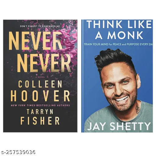 NEVER NEVER  BY COLLEEN HOOVER + THINK LIKE A MONK BY JAY SHETTY