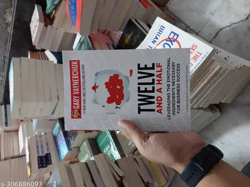 Twelve And Half [Leveraging The Emotional Ingredients Necessary For Business Success] English Paperback Book